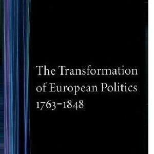 Transformation of European Politics 1763-1848, The Sale 2025 Unisex