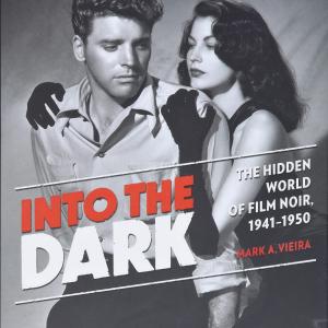 Into the Dark: The Hidden World of Film Noir, 1941-1950 Pay With Paypal Cheap Online