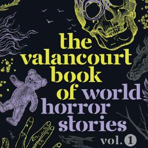 The Valancourt Book of World Horror Stories: Volume One Outlet With Paypal Order