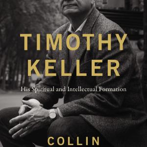 Timothy Keller: His Spiritual and Intellectual Formation The Best Store To Get