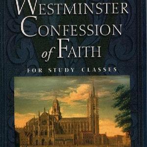 Westminster Confession of Faith, The: For Study Classes For Nice For Sale