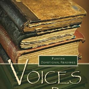 Voices From The Past Volume 2: Puritan Devotional Readings Pick A Best Cheap Pice