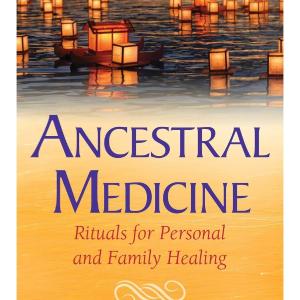 Ancestral Medicine: Rituals for Personal and Family Healing Free Shipping Finishline