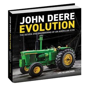 John Deere Evolution 288 Page Hardcover Book by Lee Klancher Perfect Sale Online