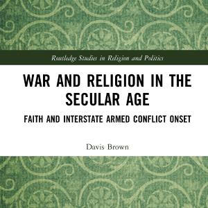 War and Religion in the Secular Age - Hardback Extremely For Sale