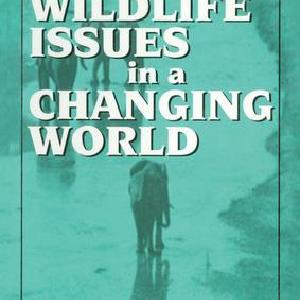 Wildlife Issues in a Changing World - Hardback Cheap Sale Get Authentic