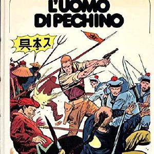 UN UOMO UN'AVVENTURA N.8 -  L'UOMO DI PECHINO Sale Cheap Pices