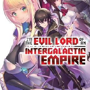 I'm The Evil Lord of an Intergalactic Empire Vol 1 Light Novel Clearance Cheapest Pice