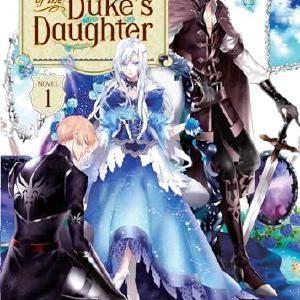 Accomplishments of the Duke's Daughter Vol 1 Light Novel 2025 Unisex