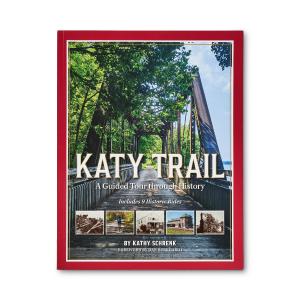 Katy Trail, A Guided Tour through History Outlet Hot Sale