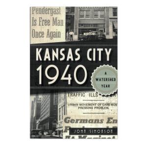 Kansas City 1940: A Watershed Year For Nice Online