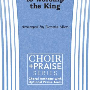 10,000 Reasons to Worship the King Shop For