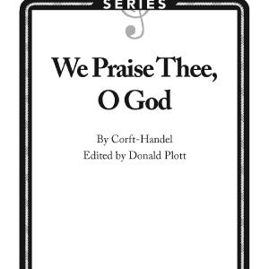 We Praise Thee, O God Discount Amazon