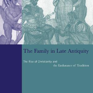 Family in Late Antiquity - Paperback / softback Discount Wiki