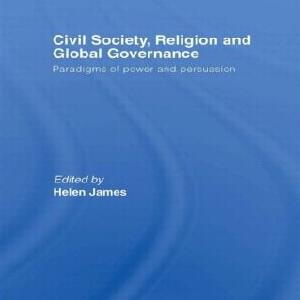 Civil Society, Religion and Global Governance - Paperback / softback Buy Cheap Brand New Unisex