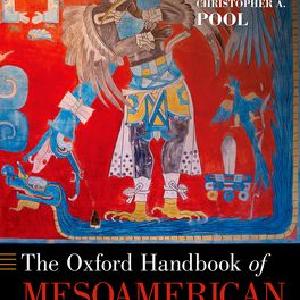 The Oxford Handbook of Mesoamerican Archaeology 100% Authentic Cheap Online