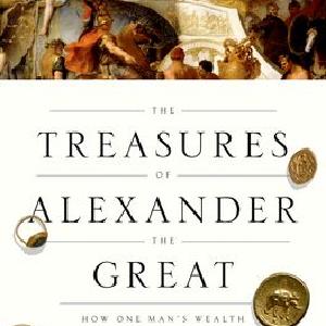 The Treasures of Alexander the Great Discount Brand New Unisex