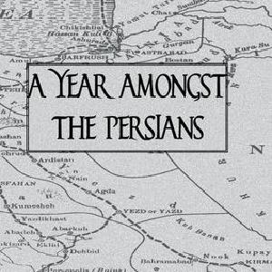 Year Amongst The Persians - Paperback / softback Footlocker Cheap Online