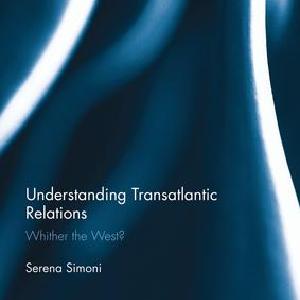 Understanding Transatlantic Relations - Paperback / softback Clearance Eastbay