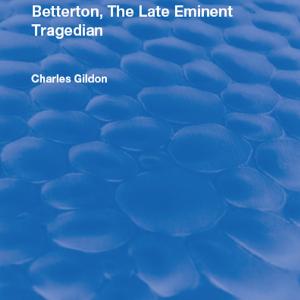 Life of Mr. Thomas Betterton Collections