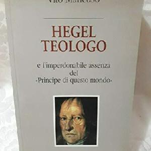 Hegel teologo e l'imperdonabile assenza del principe di questo mondo Finishline