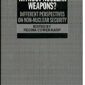 Security Without Nuclear Weapons Pre Order Online