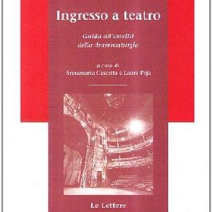Ingresso a teatro. Guida all'analisi della drammaturgia Outlet 2025 New