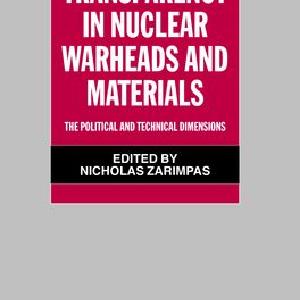 Transparency in Nuclear Warheads and Materials Get Authentic For Sale