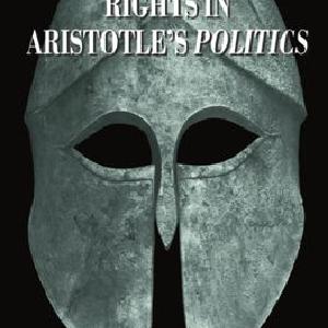Nature, Justice, and Rights in Aristotle's Politics Low Cost Sale Online