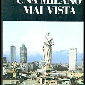 UNA MILANO MAI VISTA (TESTO ITALIANO-INGLESE) Hot Sale