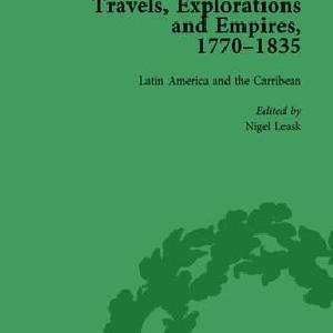 Travels, Explorations and Empires, 1770-1835, Part II Vol 7 Ebay Online