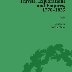 Travels, Explorations and Empires, 1770-1835, Part II vol 6 Clearance Footaction