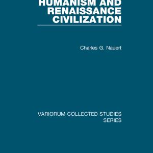 Humanism and Renaissance Civilization - Paperback / softback Discount Supply
