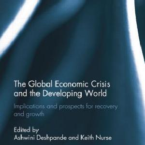 Global Economic Crisis and the Developing World - Paperback / softback Clearance Free Shipping