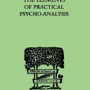 Elements Of Practical Psycho-Analysis - Paperback / softback Sale Lowest Pice