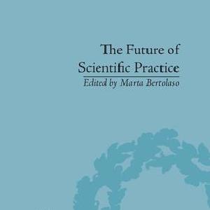 Future of Scientific Practice - Paperback / softback Sale Authentic