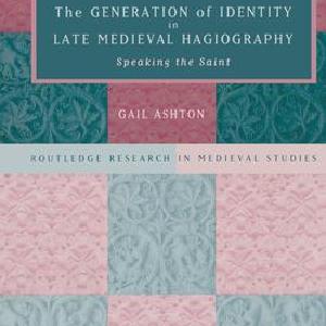 Generation of Identity in Late Medieval Hagiography - Paperback / softback Discount Latest Collections