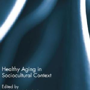 Healthy Aging in Sociocultural Context - Paperback / softback Pre Order For Sale