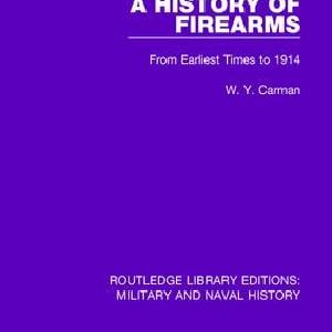 History of Firearms - Paperback / softback Professional Online