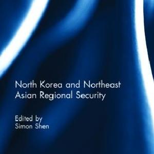 North Korea and Northeast Asian Regional Security - Hardback Buy Online