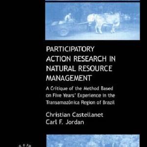 Participatory Action Research in Natural Resource Management - Hardback Clearance Explore