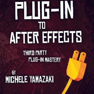 Plug-in to After Effects - Paperback / softback Clearance Inexpensive