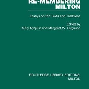 Re-membering Milton - Hardback Get Authentic