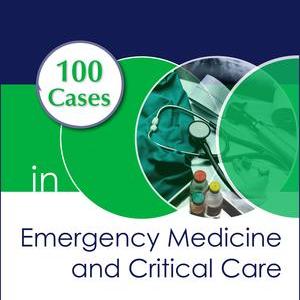 100 Cases in Emergency Medicine and Critical Care Cheap Sale Countdown Package