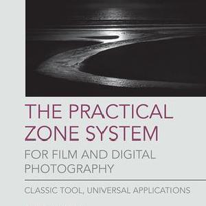 Practical Zone System for Film and Digital Photography Good Selling Sale Online