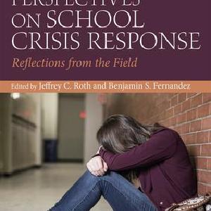 Perspectives on School Crisis Response For Sale 2025