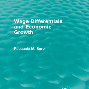 Wage Differentials and Economic Growth (Routledge Revivals) Comfortable Online