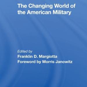 Changing World Of The American Military Clearance Amazing Pice
