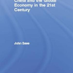 China and the Global Economy in the 21st Century Cheap Pice Cost