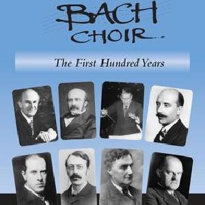 Bach Choir: The First Hundred Years Pick A Best